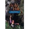 The Hole In The Hill by Angie Belcher