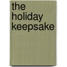The Holiday Keepsake door Peter Parley