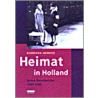 Heimat in Holland door B. Henkes
