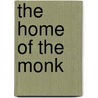 The Home Of The Monk door David Herbert Somerset Cranage
