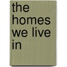 The Homes We Live In door Sally Hewitt