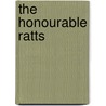 The Honourable Ratts by Karen Wallace