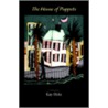 The House of Puppets by Kay Holz