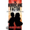 The Hurricane Factor door Warren Parks