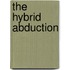 The Hybrid Abduction