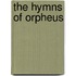 The Hymns Of Orpheus