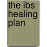 The Ibs Healing Plan door Theresa Cheung