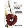 The Illusion Of Love door N. Jacobs Melina