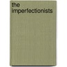 The Imperfectionists door Tom Rachman