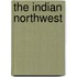 The Indian Northwest