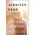 The Invisible Circus