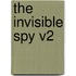 The Invisible Spy V2