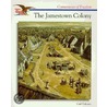 The Jamestown Colony by Gail Sakurai
