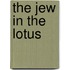 The Jew in the Lotus