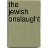 The Jewish Onslaught door Tony Martin