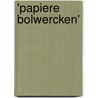 'Papiere bolwercken' door C. van den Heuvel