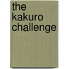 The Kakuro Challenge door Alastair Chisholm
