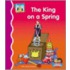 The King on a Spring