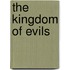 The Kingdom Of Evils