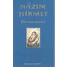 De romantici door Nâzim Hikmet