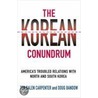 The Korean Conundrum by Ted Galen Carpenter