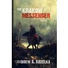 The Krakow Messenger door Andrew A. Kozelka
