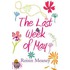 The Last Week Of May