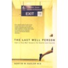 The Last Well Person door Nortin M. Hadler