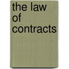 The Law Of Contracts door Edward Avery Harriman