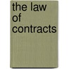 The Law Of Contracts door Onbekend