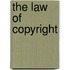 The Law Of Copyright