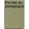 The Law as Pedagogue door Ignacio L. Gotz