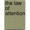 The Law of Attention door Edward Salim Michael