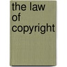 The Law of Copyright door Margaret C. Jasper