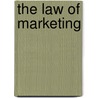 The Law of Marketing by Lynda J. Oswald