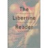 The Libertine Reader