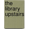 The Library Upstairs door Patricia Griffin Ress