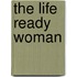 The Life Ready Woman