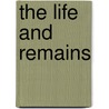 The Life and Remains by Robert Murray M'Cheyne