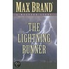 The Lightning Runner door Max Brand