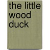 The Little Wood Duck door Brian Wildsmith