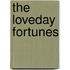 The Loveday Fortunes