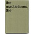 The Macfarlanes, The