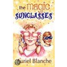 The Magic Sunglasses door Auriel Blanche