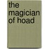 The Magician of Hoad