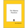 The Mantra Practices by Karel Weinfurter