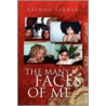 The Many Faces of Me by Brenda Varner