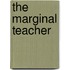 The Marginal Teacher