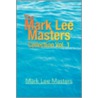 The Mark Lee Masters by Mark Lee Masters