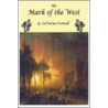 The Mark of the West door G. LaVerne Crowell
